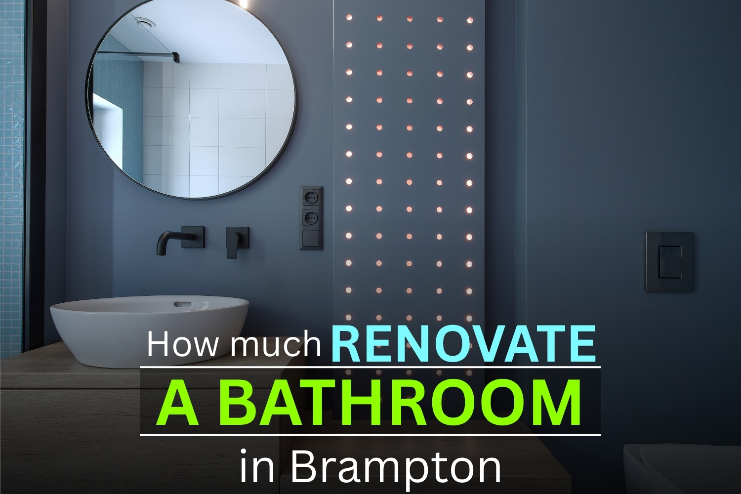 How Much to Renovate a Bathroom in Brampton
